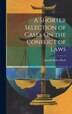 A Shorter Selection of Cases On the Conflict of Laws by Joseph Henry Beale, Hardcover | Indigo Chapters