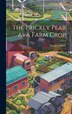 The Prickly Pear as a Farm Crop by David [from Old Catalog] Griffiths, Hardcover | Indigo Chapters