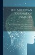 The American Journal of Insanity; Volume 61 by American Medico-Psychological Associa, Hardcover | Indigo Chapters