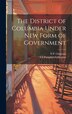The District of Columbia Under new Form of Government by YA Pamphlet Collection, Hardcover | Indigo Chapters