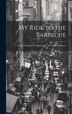 My Ride to the Barbecue; or Revolutionary Reminiscences of the Old Dominion by Anonymous, Hardcover | Indigo Chapters