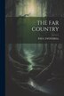 The Far Country by Paul Twitchell, Paperback | Indigo Chapters