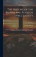 The History of the British and Foreign Bible Society by George Browne, Hardcover | Indigo Chapters