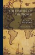 The History of the World; a Survey of a Man&#x27;s Record; Volume 1 by James Bryce Bryce, Hardcover | Indigo Chapters