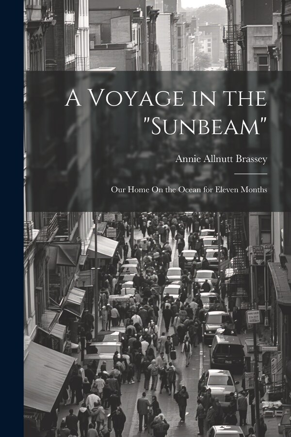 Sunbeam by Annie Allnutt Brassey, Paperback | Indigo Chapters
