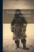Thor Heyerdahl Aku Aku by Kon Tiki, Paperback | Indigo Chapters
