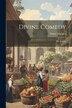 Divine Comedy by Dante Alighieri, Paperback | Indigo Chapters