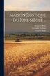 Maison Rustique Du Xixe Siècle . by Alexandre Bixio, Paperback | Indigo Chapters