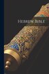 Hebrew Bible by Anonymous, Paperback | Indigo Chapters