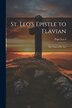 St. Leo's Epistle to Flavian by Leo I Pope, Paperback | Indigo Chapters