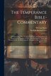 The Temperance Bible-Commentary by Frederic Richard Lees, Paperback | Indigo Chapters