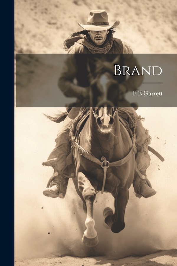 Brand by F E Garrett, Paperback | Indigo Chapters
