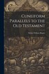Cuneiform Parallels to the Old Testament by Robert William Rogers, Paperback | Indigo Chapters