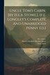 Uncle Tom's Cabin. [by H.e.b. Stowe.]. (f.e. Longley's Complete And Unabridged Penny Ed.) by Tom (uncle, Paperback | Indigo Chapters