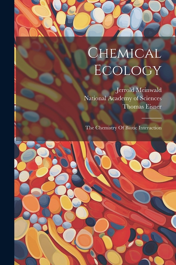Chemical Ecology by Thomas Eisner, Paperback | Indigo Chapters