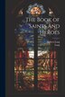 The Book of Saints And Heroes by Andrew Lang, Paperback | Indigo Chapters