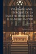 Vie De Melanie Bergere De La Salette Ecrite Par Elle-meme En 1900 by Calvat Mélanie 1831-1904, Paperback | Indigo Chapters