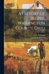 A History of Belpre Washington County Ohio by C E (Cornelius Evarts) Dickinson