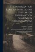 The Information Lens an Intelligent System for Information Sharing in Organizations by Thomas W Malone, Paperback | Indigo Chapters
