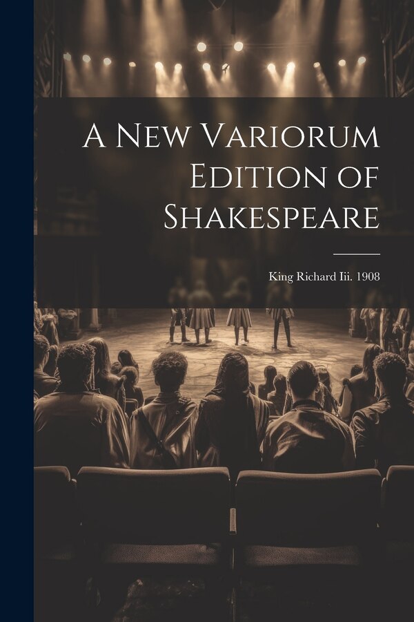 A New Variorum Edition of Shakespeare by Anonymous, Paperback | Indigo Chapters