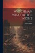 Whtchman What of the Night by Jed Harris, Paperback | Indigo Chapters