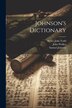 Johnson&#x27;s Dictionary by Henry John Todd, Paperback | Indigo Chapters