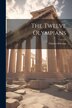 The Twelve Olympians by Charles Seltman, Paperback | Indigo Chapters