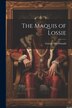 The Maquis of Lossie by George MacDonald, Paperback | Indigo Chapters