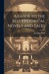 A Guide to the Best Historical Novels and Tales by Jonathan Nield, Paperback | Indigo Chapters