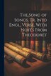 The Song of Songs Tr. Into Engl. Verse With Notes From Theodoret by Anonymous, Paperback | Indigo Chapters