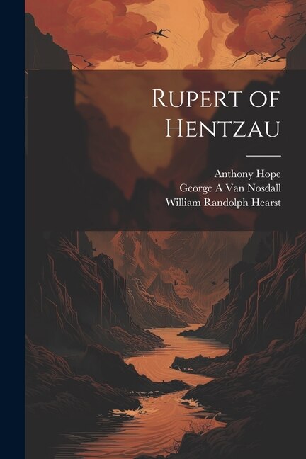 Rupert of Hentzau by Anthony Hope, Paperback | Indigo Chapters