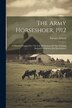The Army Horseshoer 1912 by Cavalry School (U S ), Paperback | Indigo Chapters