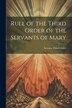 Rule of the Third Order of the Servants of Mary by Servites Third Order, Paperback | Indigo Chapters