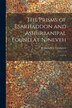 The Prisms of Esarhaddon and Ashurbanipal Found at Nineveh by R Campbell 1876-1941 Thompson, Paperback | Indigo Chapters