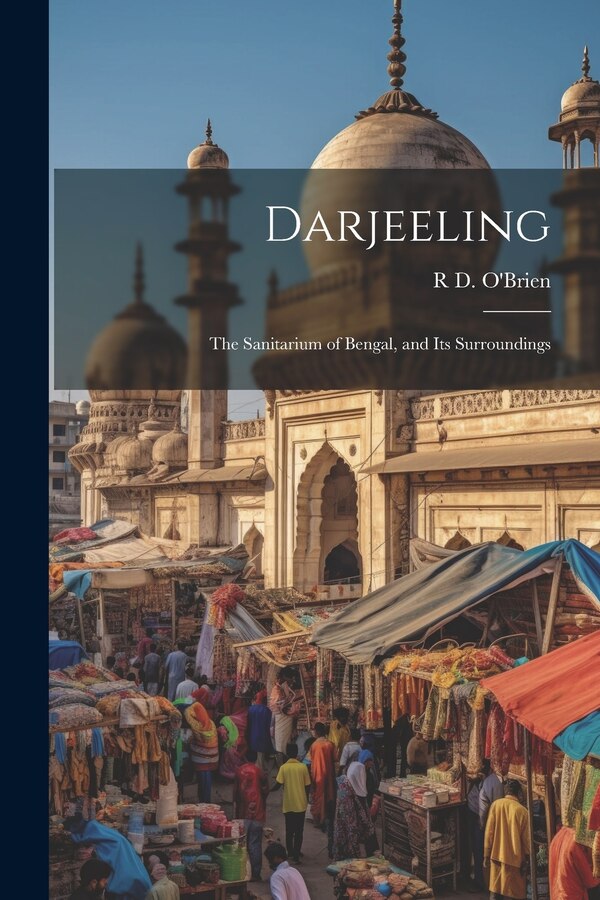 Darjeeling by R D O'Brien, Paperback | Indigo Chapters
