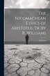 The Nicomachean Ethics of Aristotle Tr. by R. Williams by Aristoteles, Paperback | Indigo Chapters