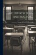 The French Self-instructor. by George William M Reynolds, Paperback | Indigo Chapters