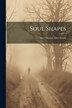 Soul Shapes by Alice Murray Dew-Smith, Paperback | Indigo Chapters