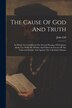 The Cause Of God And Truth by John Gill, Paperback | Indigo Chapters