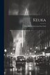Keuka by Anonymous, Paperback | Indigo Chapters