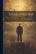Established 1818 by Brooks Brothers, Paperback | Indigo Chapters