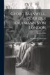 Georg Barnwell Oder Der Kaufmann Von London by George Lillo, Paperback | Indigo Chapters