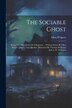 The Sociable Ghost by Ellen D'apery, Paperback | Indigo Chapters