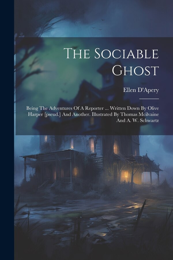 The Sociable Ghost by Ellen D'apery, Paperback | Indigo Chapters
