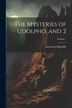 The Mysteries of Udolpho and 2; Volume 1 by Ann Ward Radcliffe, Paperback | Indigo Chapters