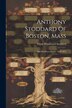 Anthony Stoddard Of Boston Mass by Elijah Woodward Stoddard, Paperback | Indigo Chapters