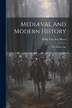 Mediæval And Modern History by Philip Van Ness Myers, Paperback | Indigo Chapters