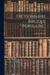 Dictionnaire Biblique Populaire. by Auguste Meylan (Pasteur), Paperback | Indigo Chapters