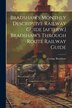 Bradshaw&#x27;s Monthly Descriptive Railway Guide [afterw.] Bradshaw&#x27;s Through Route Railway Guide by George Bradshaw, Paperback | Indigo Chapters