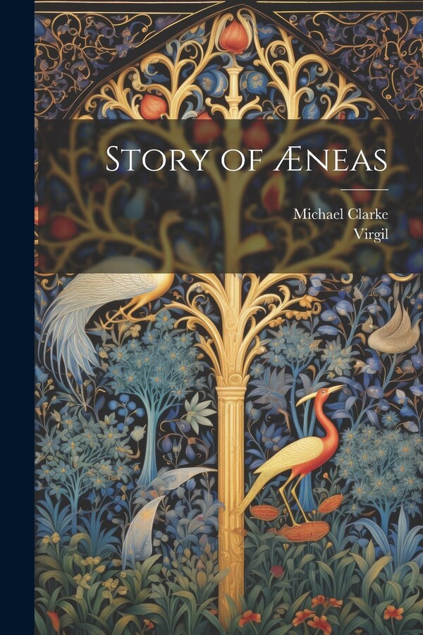 Story of Æneas by Virgil, Paperback | Indigo Chapters